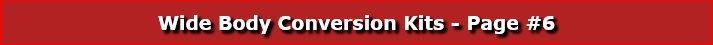 Wide Body Conversion Kits - Page #6